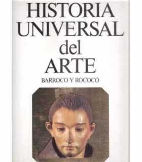 Historia Universal del Arte. Tomo 7. Barroco y Roc