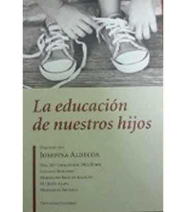 La educación de nuestros hijos