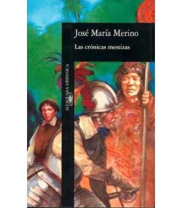 Las crónicas mestizas
