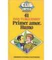 Primer amor. Humo