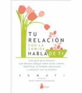 Tu relación con la comida habla de tí