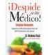 ¡Despide a tu médico!. Terapias naturales