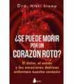 ¿Se puede morir de un corazón roto?