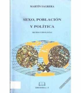 Sexo, población y política. Hechos e dideologías