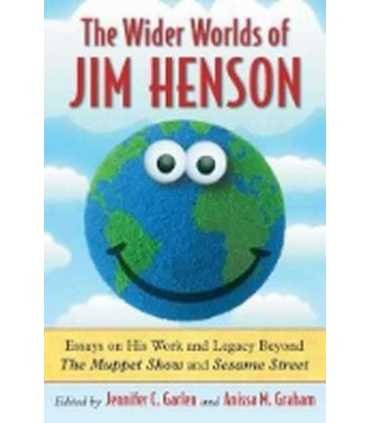 The Wider Worlds of Jim Henson