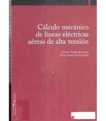 Cálculo mecánico de líneas eléctricas aéreas de al