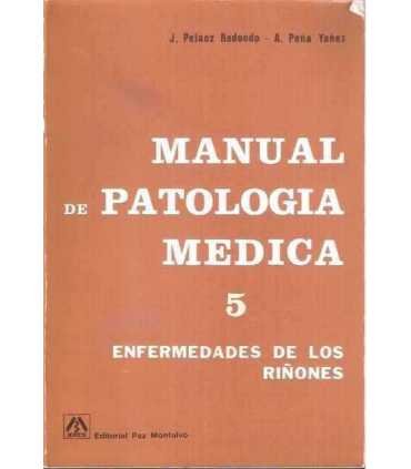 Manual de patología médica 5. Enfermedades de los