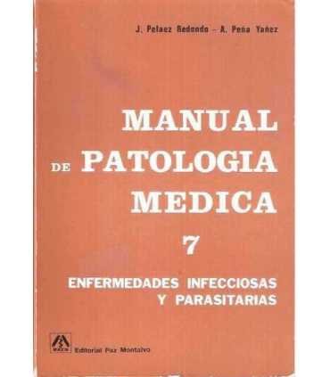 Manual de patología médica 7. Enfermedades infecci