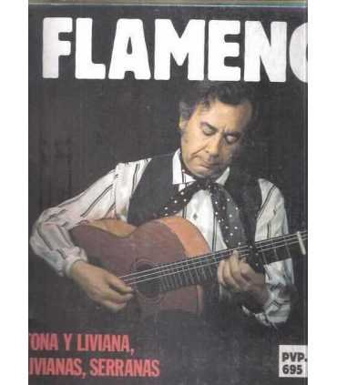 Flamenco 6, Tona y Liviana, Livianas, Serranas