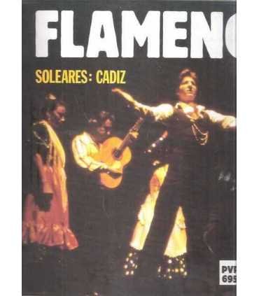 Flamenco 9, Soleares: Cádiz