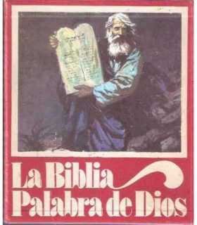 La Biblia, Palabra de Dios. Antiguo Testamento I y