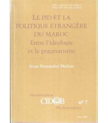 Le PJD et la Politique Extranjere du Maroc. Entre