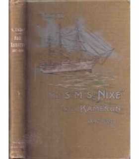 Mit SMS Nixe nach Kamerun 1897 - 1898