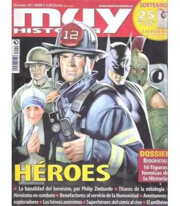 Muy Historia, 19. Héroes. La banalidad del heroímo