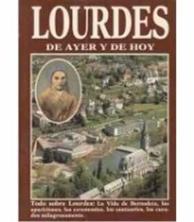 Lourdes de ayer y hoy