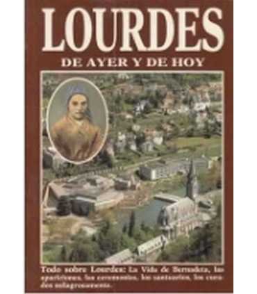 Lourdes de ayer y hoy