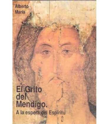 El grito del mendigo. A la espera del mendigo