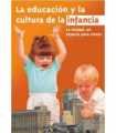 La educación y la cultura de la infancia
