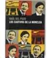 Los cautivos de la Moncloa