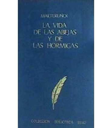 La vida de las abejas y de las hormigas