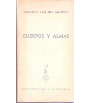 Cuerpos y almas. Tomo I