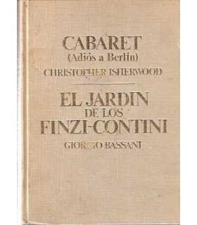 Cabaret (Adiós a Berlín). El Jardín de los Finzi-Contini