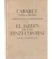 Cabaret (Adiós a Berlín). El Jardín de los Finzi-Contini