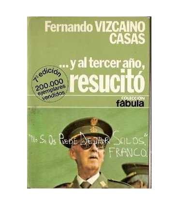 ...Y al tercer año, resucitó