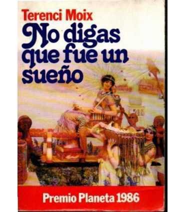 No digas que fue un sueño