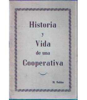 Historia y vida de una Cooperativa