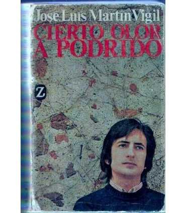 Cierto olor a podrido