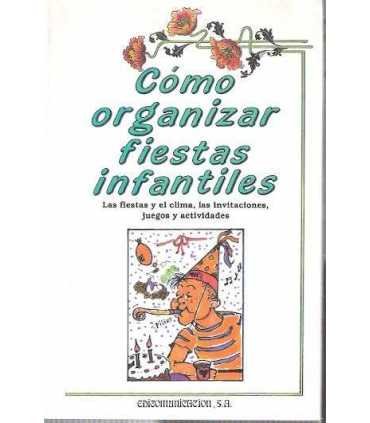 Cómo organizar fiestas infantiles