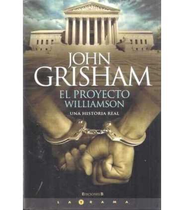 El proyecto Williamson. Una historia real
