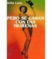 Pero se casan con las morenas