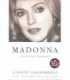 Madonna. An Intimate Biography