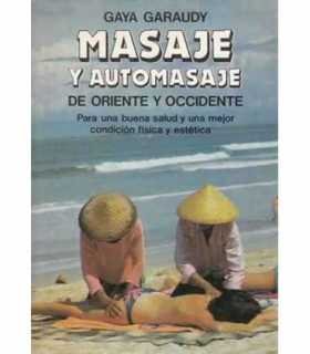 Masaje y automasaje, de oriente y occidente