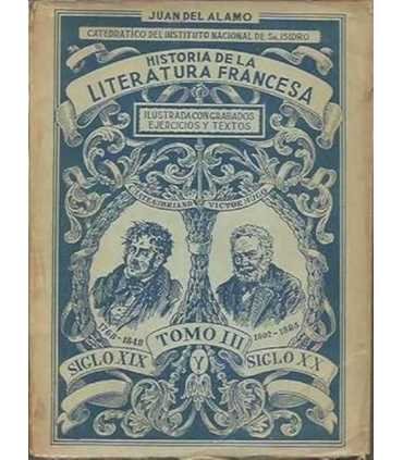 Historia de la Literatura francesa, tomo III. Siglos XIX y XX