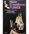 El nombre es Flower
