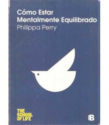 Cómo estar mentalmente equilibrado
