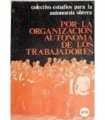 Por la organización autónoma de los trabajadores
