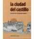 La ciudad del castillo. Bobastro. Taracona. Ronda