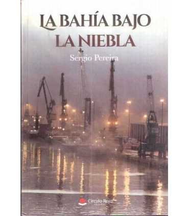 La Bahía Bajo la Niebla