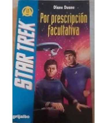 Por prescripción facultativa. Star Trek, 10