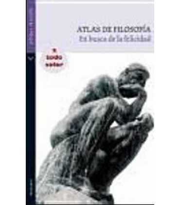 Atlas de filosofía. En busca de la felicidad