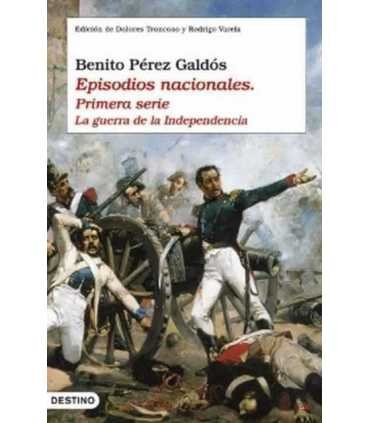 Episodios nacionales. Primera serie. La guerra de la Independencia