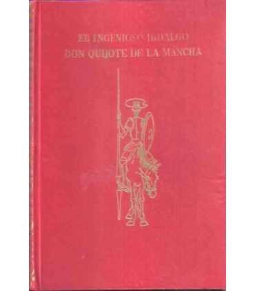El Ingenioso Hidalgo Don Quijote de la Mancha