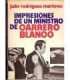 Impresiones de un ministro de Carrero Blanco