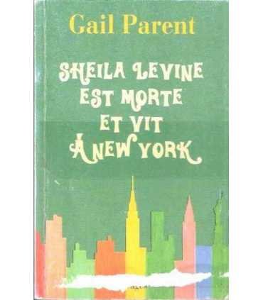 Sheila Levine est morte et vit à New-York
