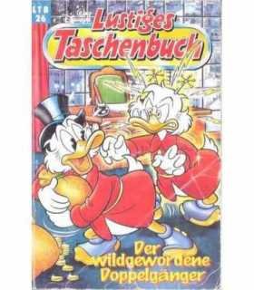 Lustiges Taschenbuch 26. Der wildgewordene Doppelgänger
