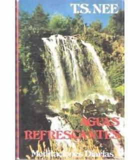 Aguas resfrescantes. Meditaciones diarias